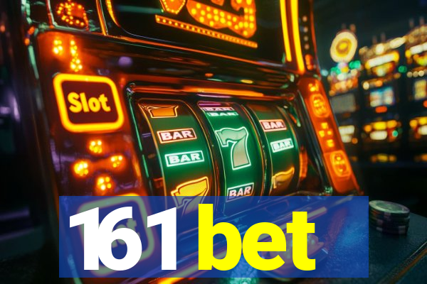 161 bet